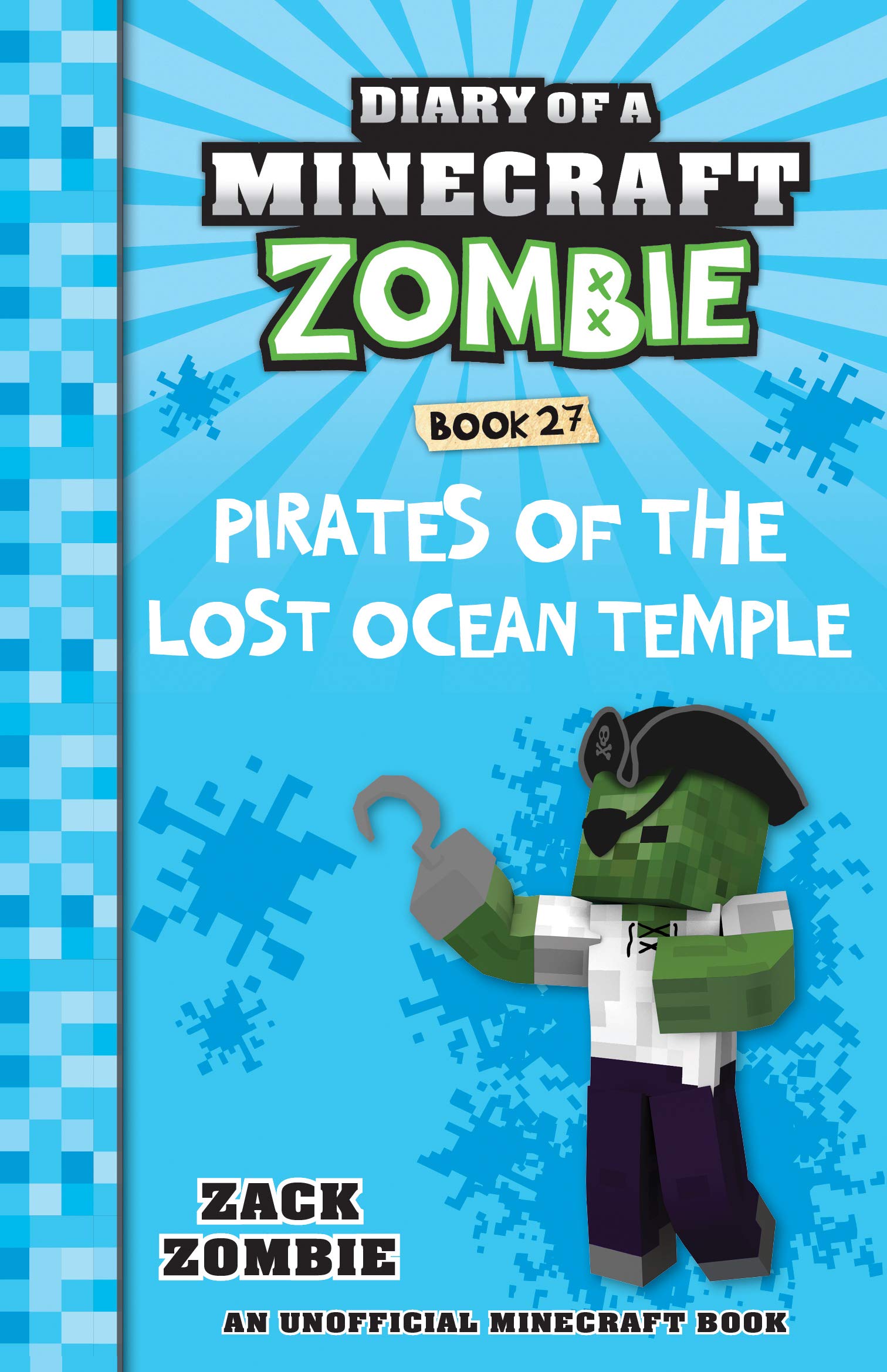 Diary of a Minecraft Zombie, Book 27: Pirates of the Lost Ocean Temple (Paperback)
