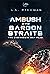 Ambush in the Sargon Straits