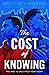 The Cost of Knowing by Brittney Morris