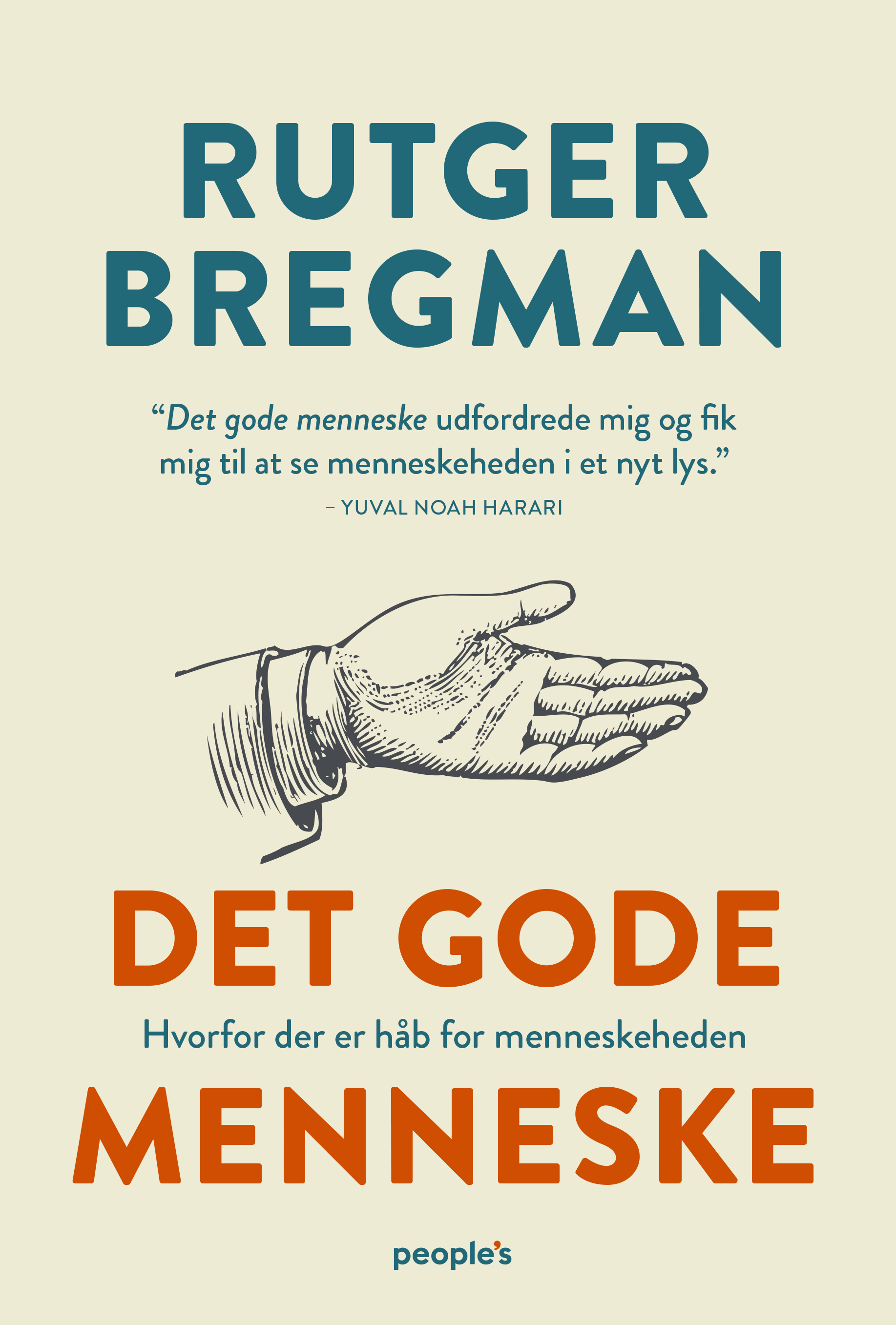 Det gode menneske: Hvorfor der er håb for menneskeheden
