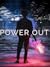 Power Out