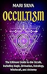 Occultism: The Ul...