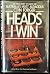Heads I Win - The True Stor...