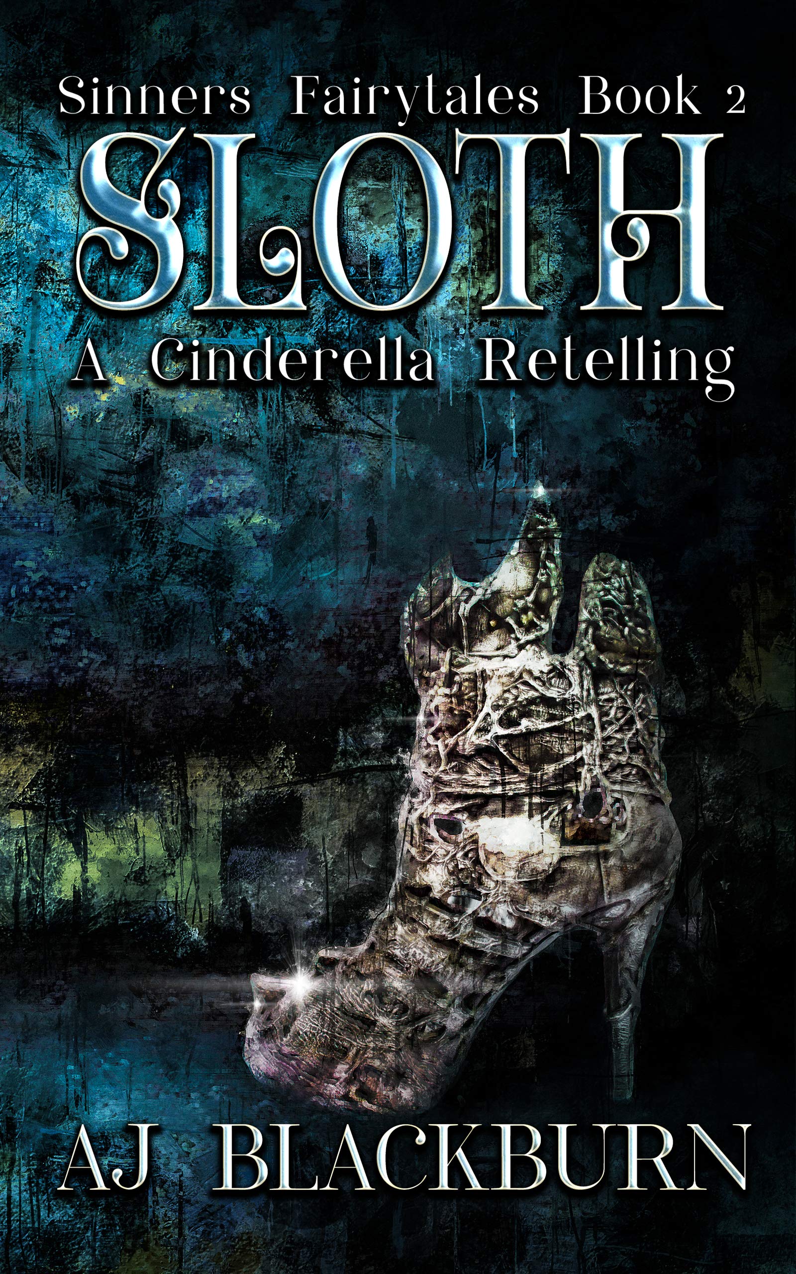 Sloth: A Cinderella Retelling (Sinners Fairytale Retellings, #2)