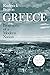 Greece: Biography of a Modern Nation