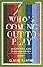 Who's Coming Out to Play by Claire Carter