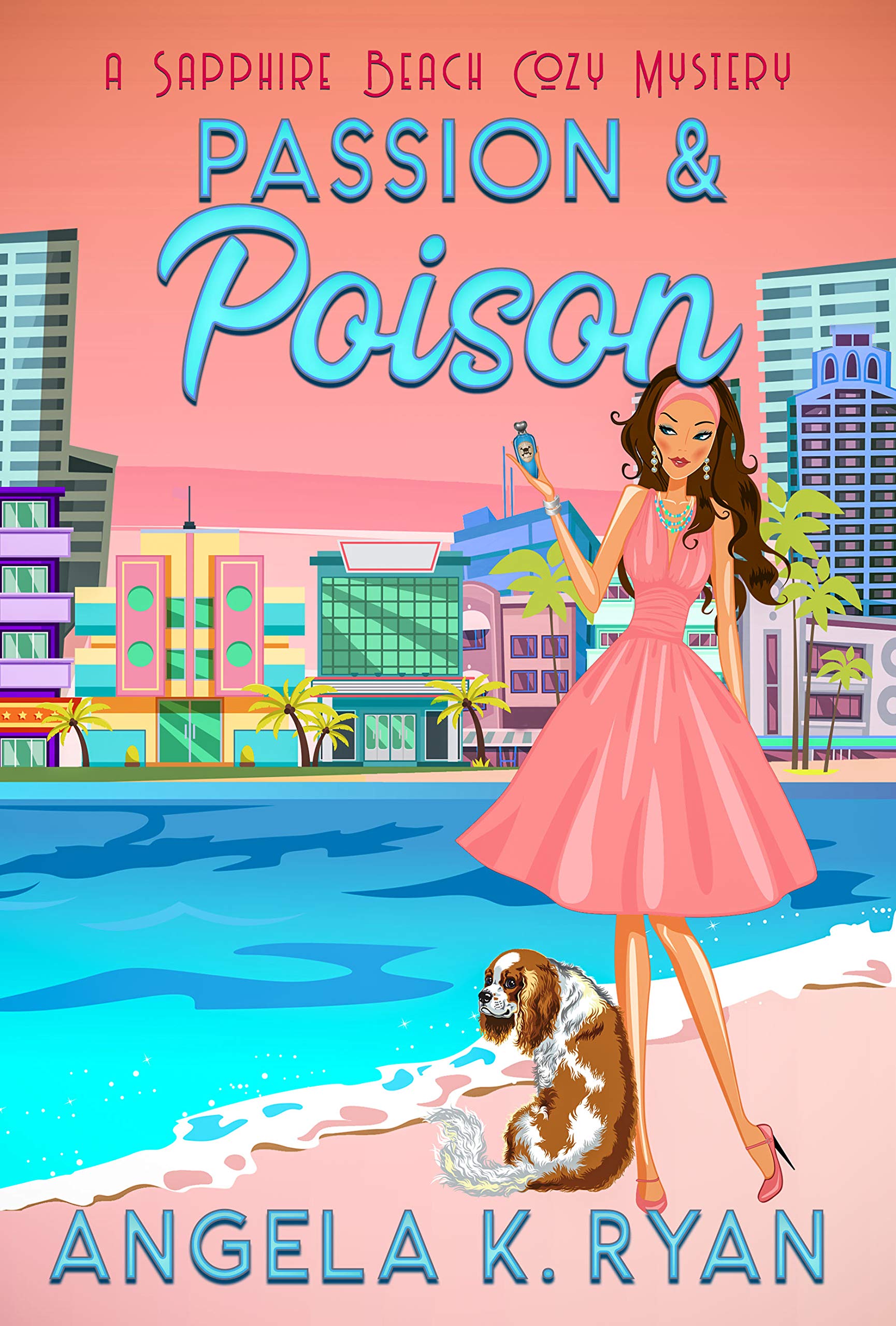Passion and Poison (Sapphire Beach Cozy Mystery Series Book 10)