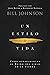 Un estilo de vida: Cómo experimentar el Reino del Cielo en la Tierra (Spanish Edition)