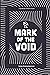 Mark of the Void: An Iris Engels novel (Syndicate Universe)