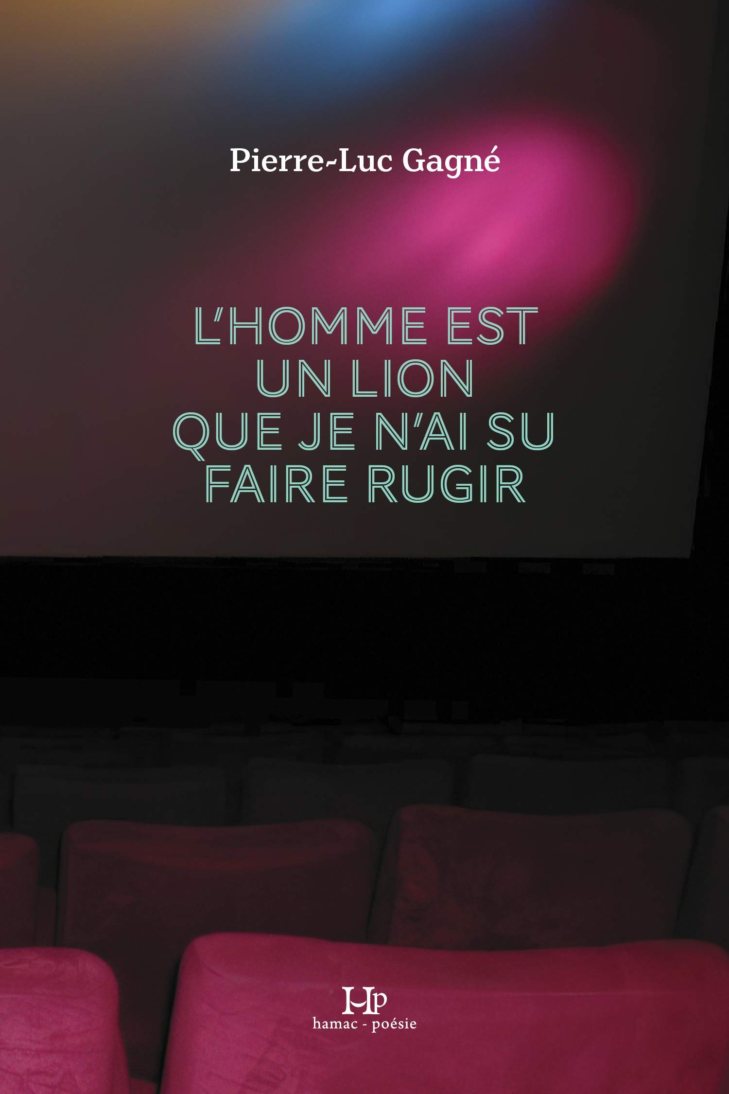 L'homme est un lion que je n'ai su faire rugir (French Edition)