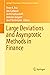 Large Deviations and Asymptotic Methods in Finance by Peter K. Friz