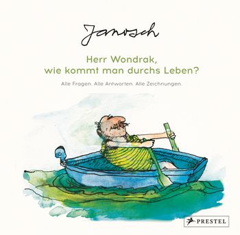 Herr Wondrak, wie kommt man durchs Leben? (Hardcover)