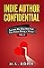 Indie Author Confidential 4...