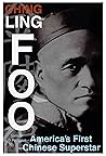 Ching Ling Foo: A...