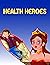 Health Heroes | Bedtime Sto...