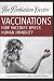 How Vaccines Wreck Human Immunity: A Forbidden Doctor Publication (1)
