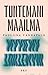 Tuntemani maailma by Pauliina Vanhatalo Tuntemani maailma by Pauliina Vanhatalo