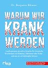 Warum wir krank w...