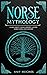 Norse Mythology: Learn about Viking History, Myths, Norse Gods, and Legends