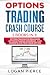 Options Trading Crash Cours...