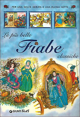 Le piu belle Fiabe classiche (Paperback)