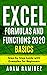 Excel Formulas and Functions 2020 Basics: Step-by-Step Guide with Examples for Beginners (Excel Academy)
