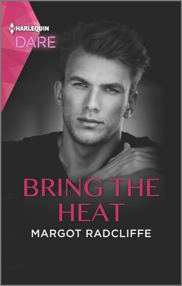 Bring the Heat (Kindle Edition)