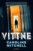 Vittne by Caroline Mitchell
