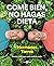 Come bien, no hagas dieta by Sergio Torres