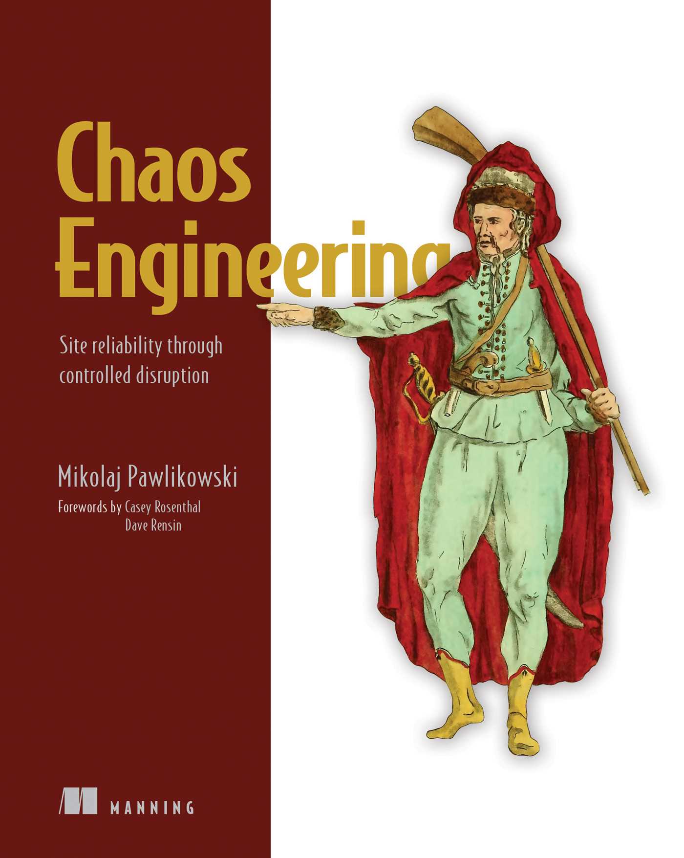 Chaos Engineering: Site reliability through controlled disruption (Paperback)