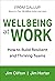 Wellbeing at Work by Jim Clifton