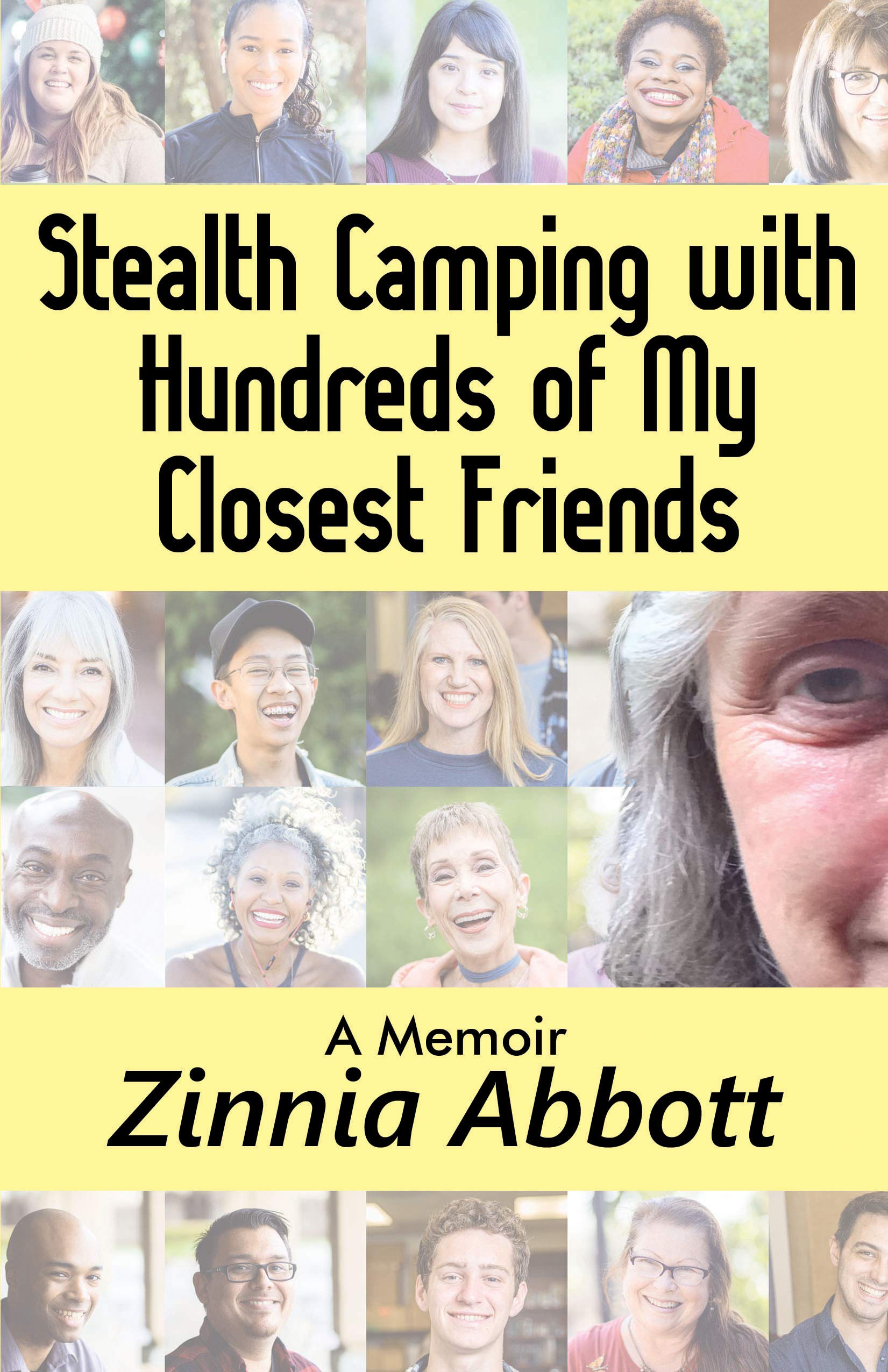 Stealth Camping with Hundreds of My Closest Friends (Kindle Edition)