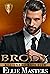 Brody (Billionaire Boys Club, #3)