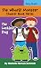The Luckiest Day (The Whatif Monster Chapter Book Series, #13)
