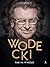 WODECKI. Tak mi wyszło