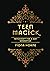 TEEN MAGICK: WITCHCRAFT FOR...