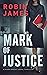 Mark of Justice (Mara Brent...