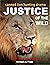 Justice of the Wild: Canned...