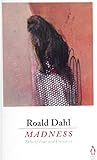 Madness: Tales of...