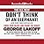 The All New Don't Think of an Elephant!: Know Your Values and Frame the Debate