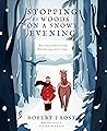 Stopping By Woods on a Snowy Evening by Robert Frost