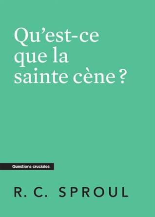 Qu'est-ce que la sainte cène?