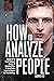 How to Analyze People: Disc...