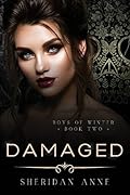 Damaged (Boys of Winter, #2)