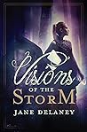 Visions of the Storm Visions of the Storm