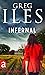 Infernal (Greg Iles Bestseller Thriller 6) (German Edition)
