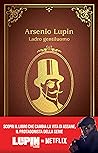 Arsenio Lupin. Ladro gentiluomo by Maurice Leblanc