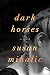 Dark Horses