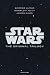 Star Wars — the original trilogy by George Lucas