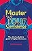 Master Your Confidence: The elite footballer's guide to high performance